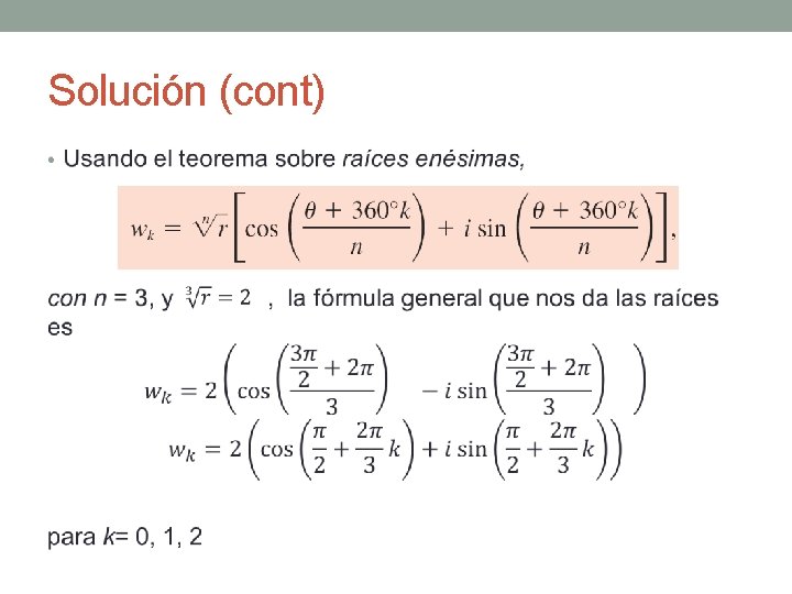 Solución (cont) • 
