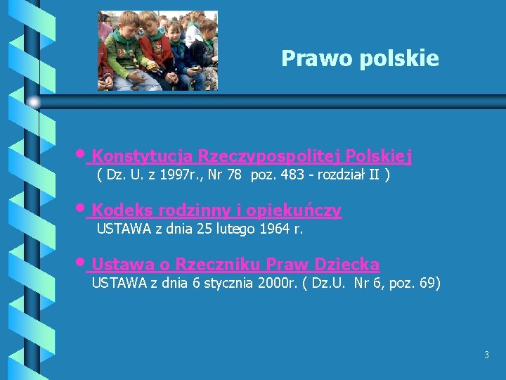 Prawo polskie • Konstytucja Rzeczypospolitej Polskiej ( Dz. U. z 1997 r. , Nr Prawo polskie • Konstytucja Rzeczypospolitej Polskiej ( Dz. U. z 1997 r. , Nr