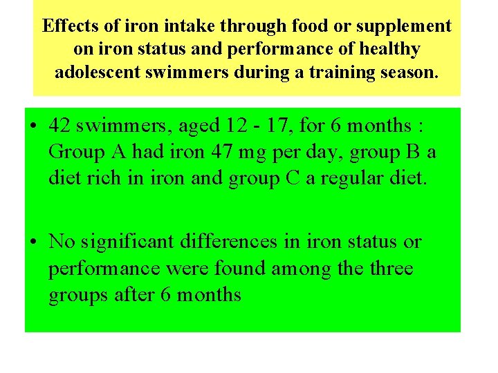 Effects of iron intake through food or supplement on iron status and performance of