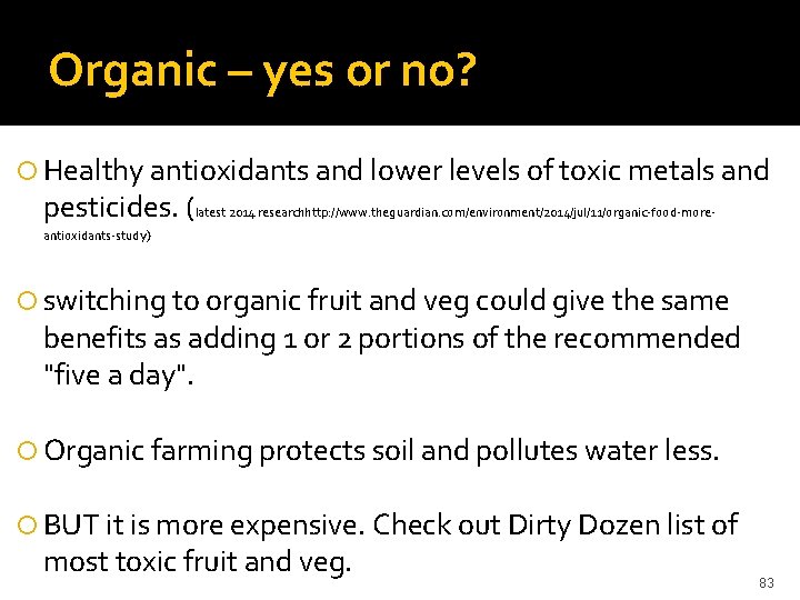 Organic – yes or no? Healthy antioxidants and lower levels of toxic metals and