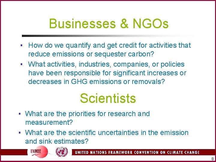 Businesses & NGOs ▪ How do we quantify and get credit for activities that