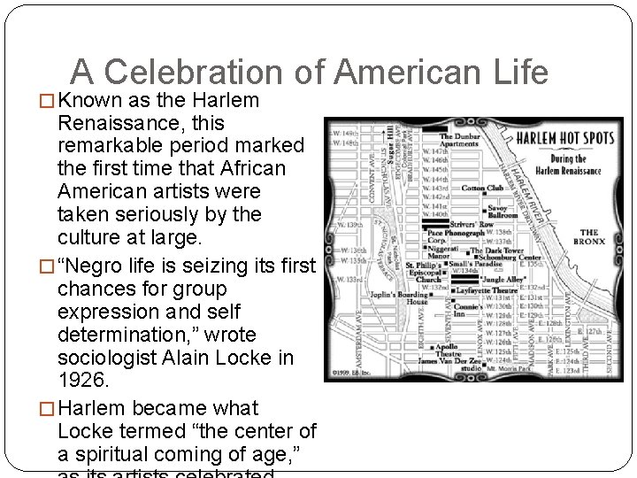 Harlem Renaissance Location Harlem Renaissance 1920 s 1940 s Where is