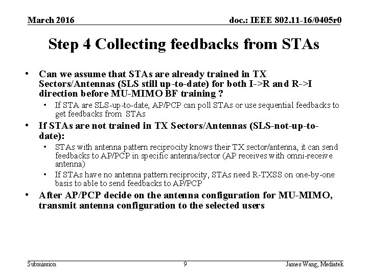 March 2016 doc. : IEEE 802. 11 -16/0405 r 0 Step 4 Collecting feedbacks