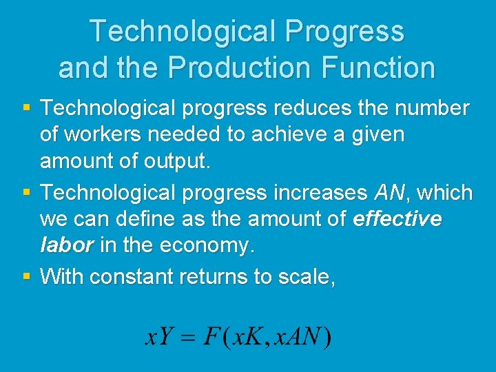 Technological Progress and the Production Function § Technological progress reduces the number of workers