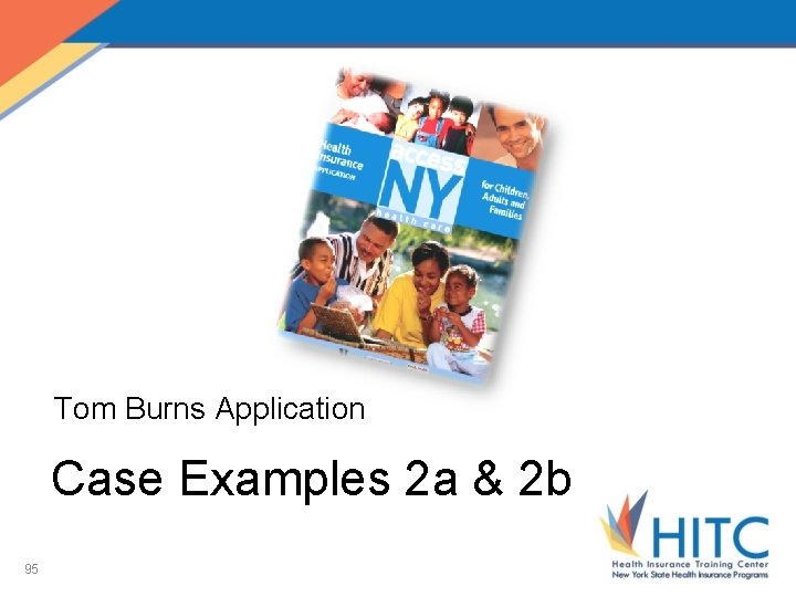 Tom Burns Application Case Examples 2 a & 2 b 95 