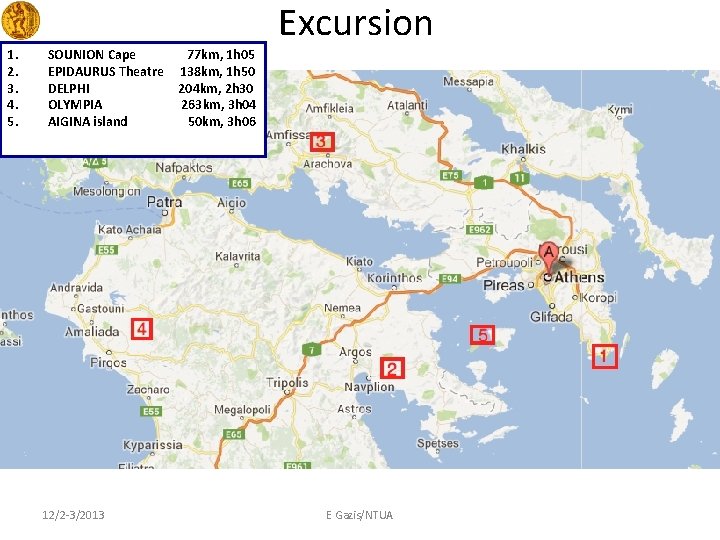 1. 2. 3. 4. 5. SOUNION Cape EPIDAURUS Theatre DELPHI OLYMPIA AIGINA island 12/2