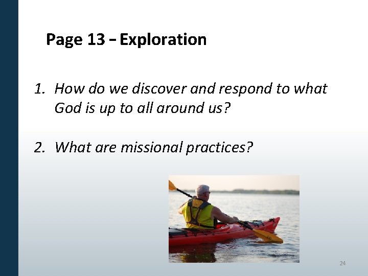 Page 13 – Exploration 1. How do we discover and respond to what God