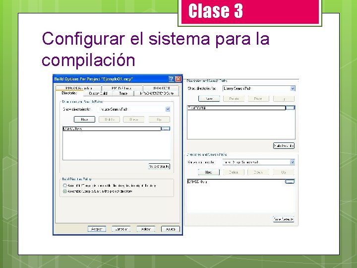 Clase 3 Configurar el sistema para la compilación 