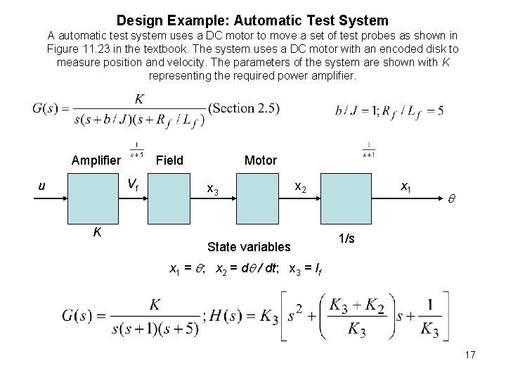 Design Example: Automatic Test System A automatic test system uses a DC motor to