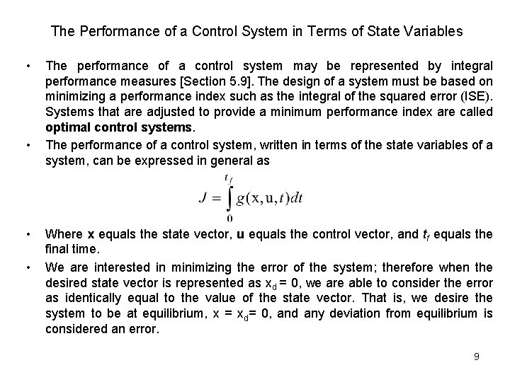 The Performance of a Control System in Terms of State Variables • • The