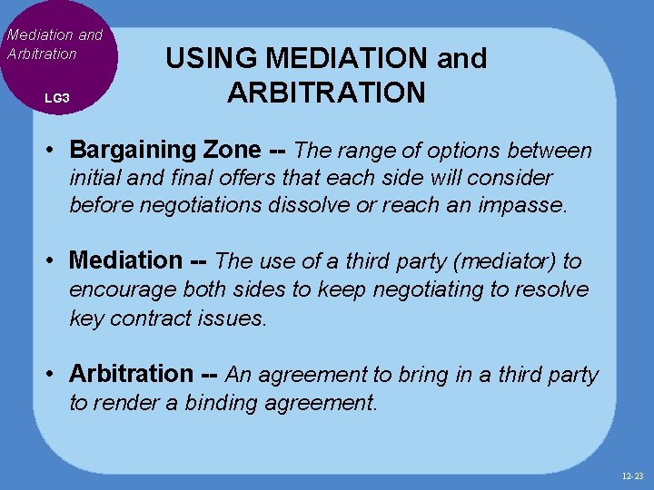Mediation and Arbitration LG 3 USING MEDIATION and ARBITRATION • Bargaining Zone -- The Mediation and Arbitration LG 3 USING MEDIATION and ARBITRATION • Bargaining Zone -- The