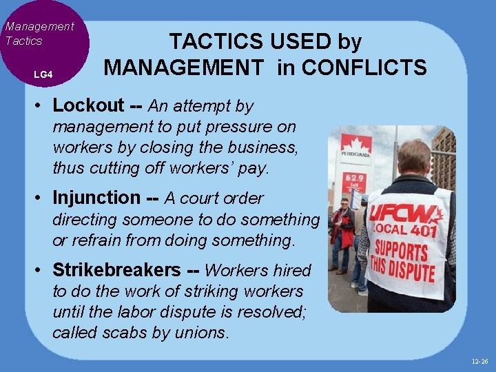 Management Tactics LG 4 TACTICS USED by MANAGEMENT in CONFLICTS • Lockout -- An Management Tactics LG 4 TACTICS USED by MANAGEMENT in CONFLICTS • Lockout -- An