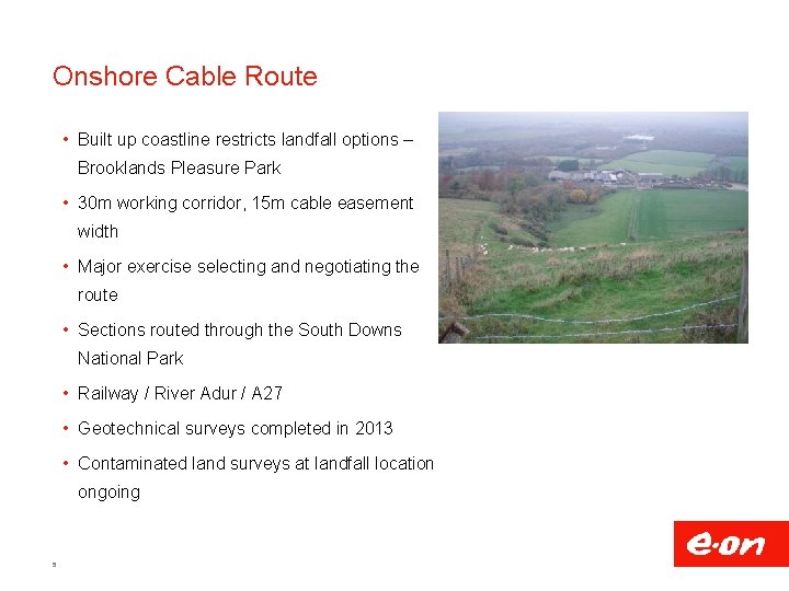 Onshore Cable Route • Built up coastline restricts landfall options – Brooklands Pleasure Park