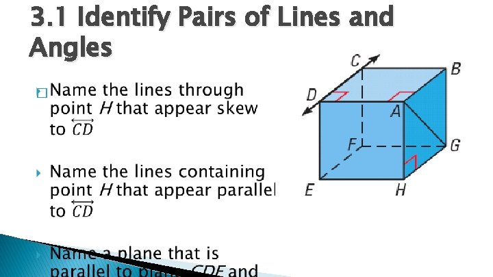 3. 1 Identify Pairs of Lines and Angles � 
