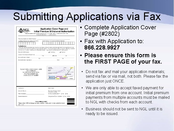 Submitting Applications via Fax • Complete Application Cover Page (#2802) • Fax with Application