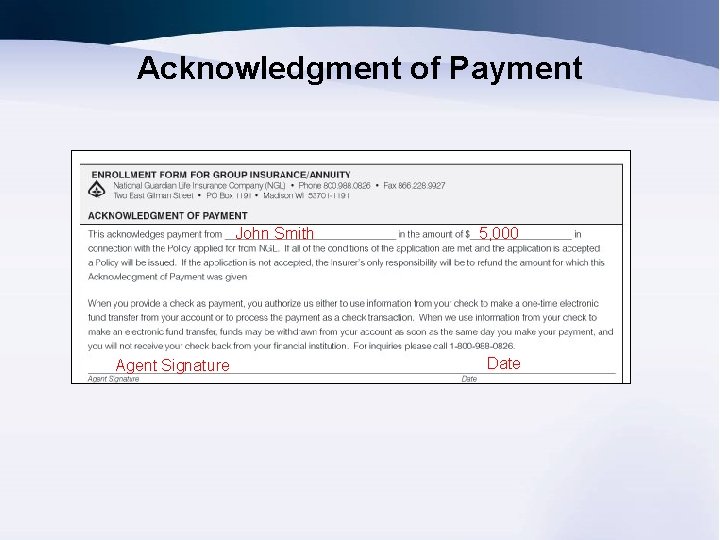 Acknowledgment of Payment John Smith Agent Signature 5, 000 Date 