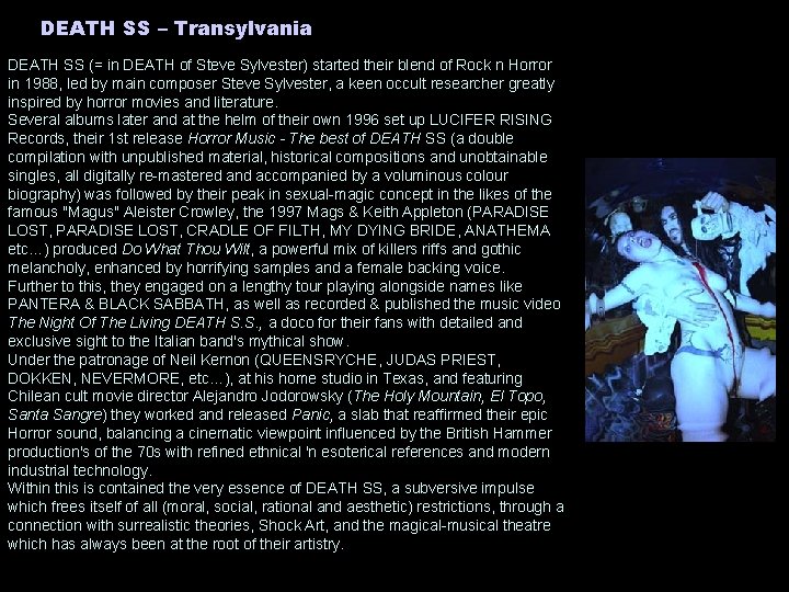 DEATH SS – Transylvania DEATH SS (= in DEATH of Steve Sylvester) started their