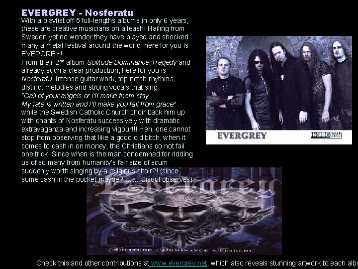 EVERGREY - Nosferatu With a playlist off 5 full-lengths albums in only 6 years,