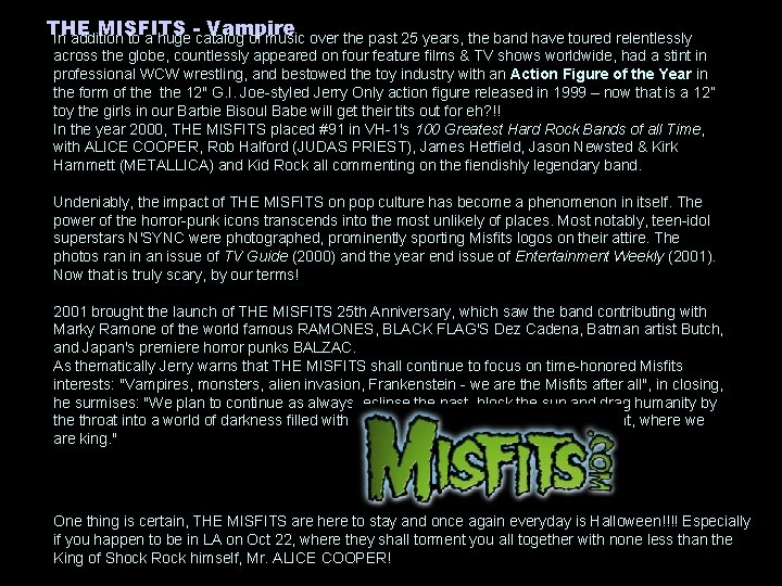 THE MISFITS - Vampire In addition to a huge catalog of music over the