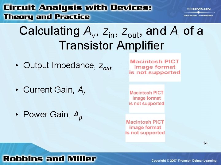 Calculating Av, zin, zout, and Ai of a Transistor Amplifier • Output Impedance, zout Calculating Av, zin, zout, and Ai of a Transistor Amplifier • Output Impedance, zout