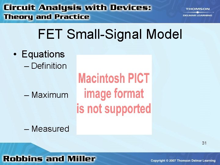 FET Small-Signal Model • Equations – Definition – Maximum – Measured 31 FET Small-Signal Model • Equations – Definition – Maximum – Measured 31