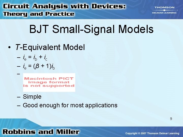 BJT Small-Signal Models • T-Equivalent Model – ie = i b + i c BJT Small-Signal Models • T-Equivalent Model – ie = i b + i c