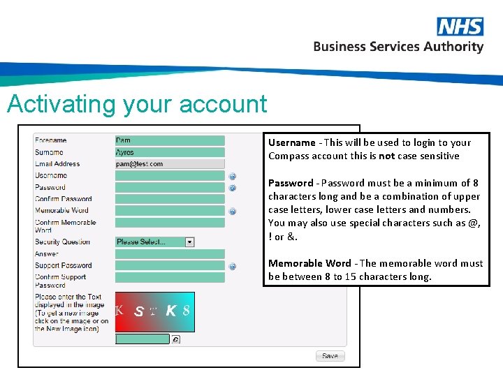 Activating your account Username - This will be used to login to your Compass