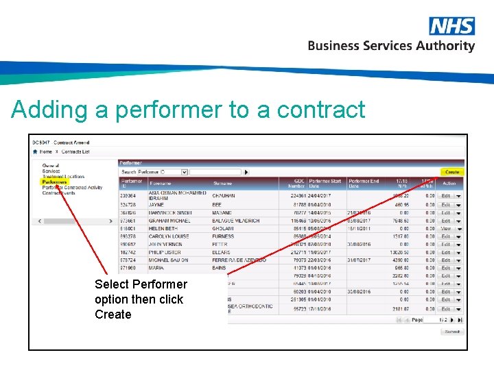 Adding a performer to a contract Select Performer option then click Create 