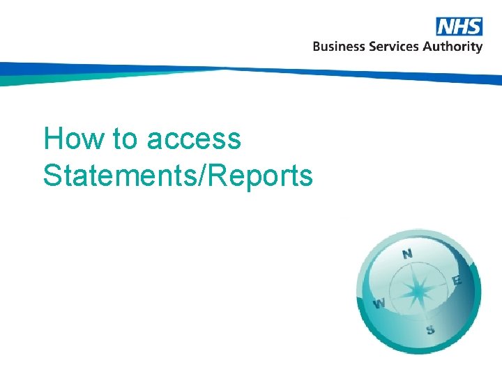 How to access Statements/Reports 