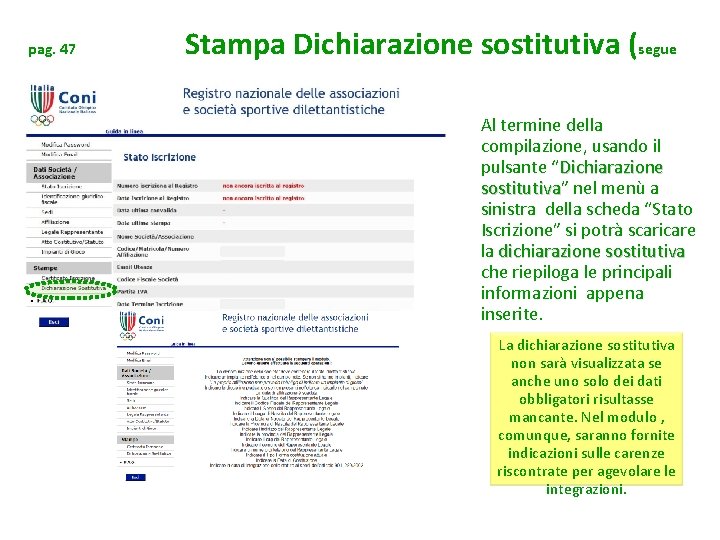 pag. 47 Stampa Dichiarazione sostitutiva (segue Al termine della compilazione, usando il pulsante “Dichiarazione