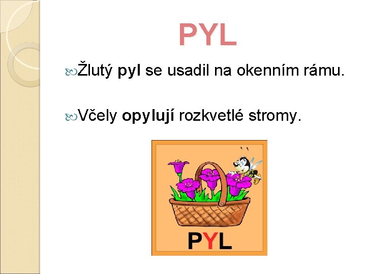 PYL Žlutý pyl se usadil na okenním rámu. Včely opylují rozkvetlé stromy. 