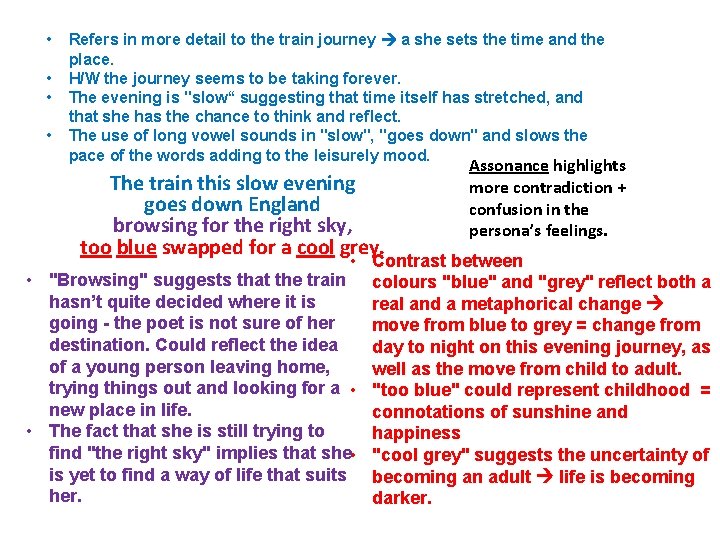 • • Refers in more detail to the train journey a she sets • • Refers in more detail to the train journey a she sets