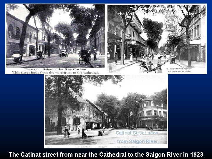 The Catinat street from near the Multiple Theater to the Saigon River Catinat Street