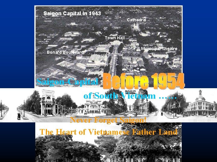 Saigon Capital In 1943 Cathedral Town Hall Bonard Boulevard Municipal Theatre Saigon-Capital of South