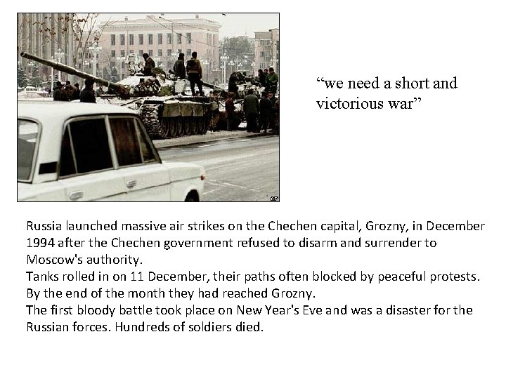 “we need a short and victorious war” Russia launched massive air strikes on the