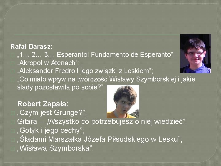 Rafał Darasz: � „ 1… 2… 3… Esperanto! Fundamento de Esperanto”; � „Akropol w