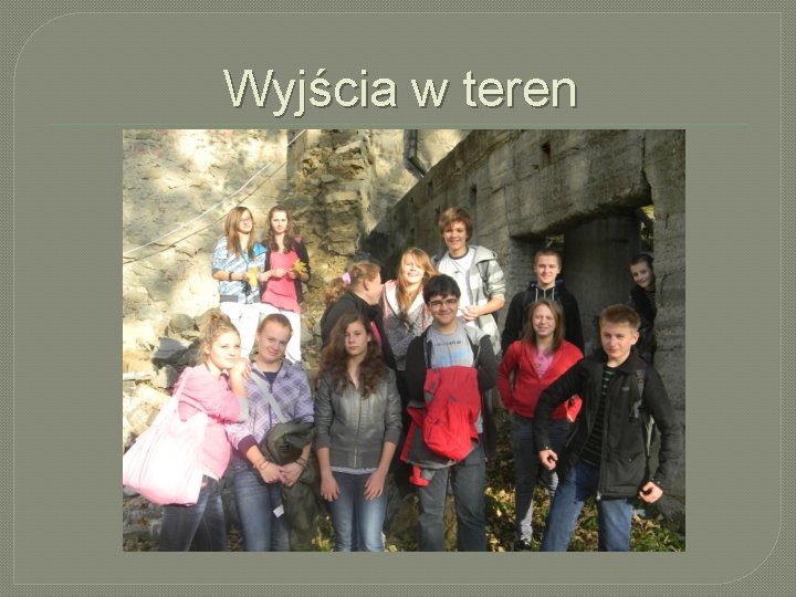 Wyjścia w teren 