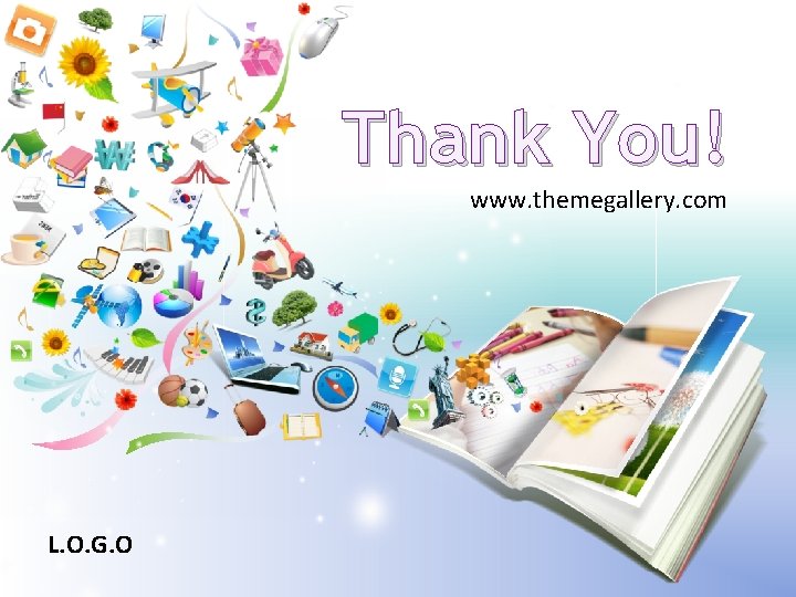 Thank You! www. themegallery. com L. O. G. O 