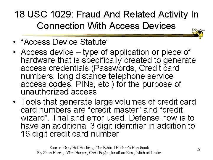 18 USC 1029: Fraud And Related Activity In Connection With Access Devices • “Access