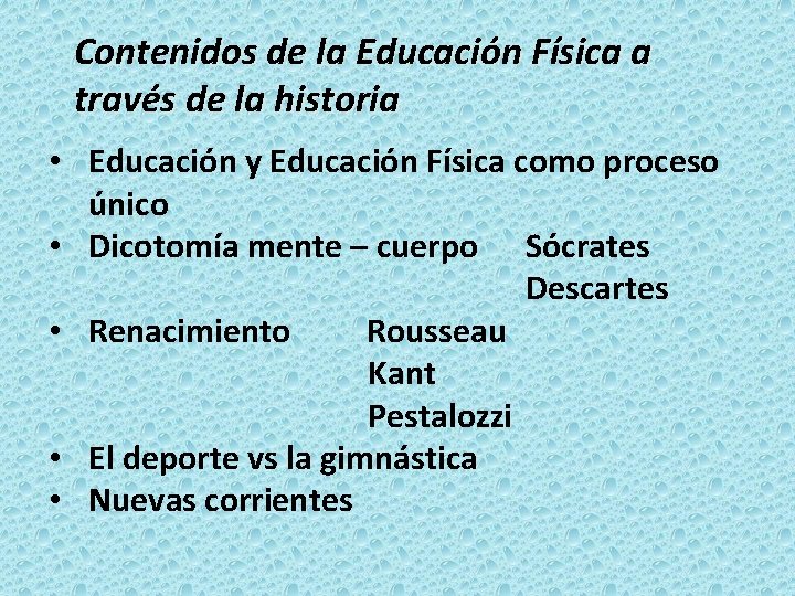 Contenidos de la Educación Física a través de la historia • Educación y Educación