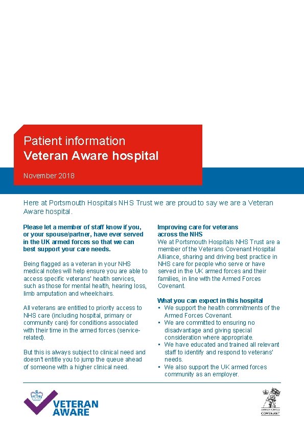 Patient information Veteran Aware hospital November 2018 Here at Portsmouth Hospitals NHS Trust we
