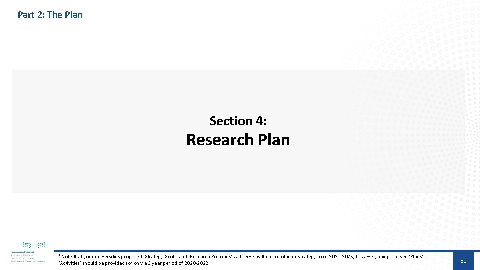 Part 2: The Plan Section 4: Research Plan *Note that your university’s proposed ‘Strategy