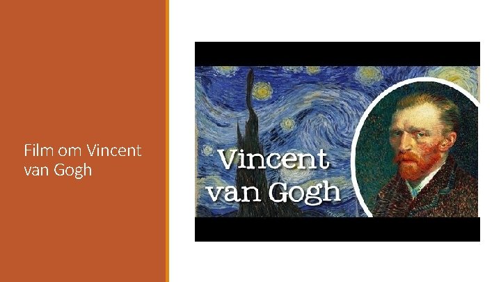 Film om Vincent van Gogh 