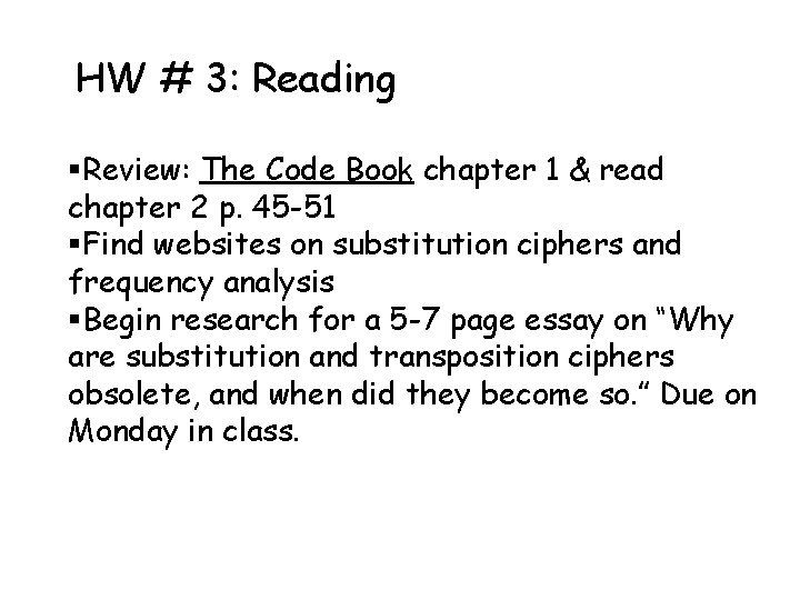 HW # 3: Reading §Review: The Code Book chapter 1 & read chapter 2
