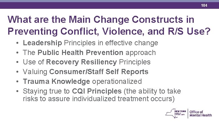 104 What are the Main Change Constructs in Preventing Conflict, Violence, and R/S Use?