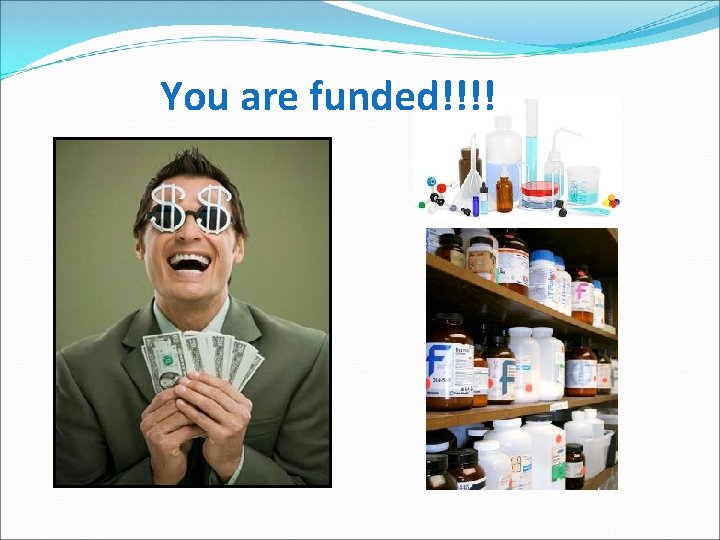 You are funded!!!! 