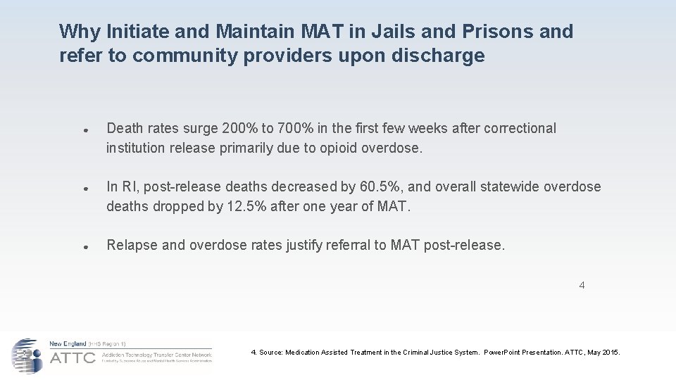 Why Initiate and Maintain MAT in Jails and Prisons and refer to community providers