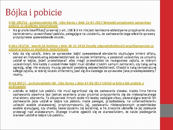 Bójka i pobicie V KK 285/16 - postanowienie SN - Izba Karna z dnia