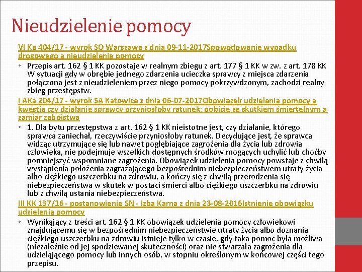 Nieudzielenie pomocy VI Ka 404/17 - wyrok SO Warszawa z dnia 09 -11 -2017