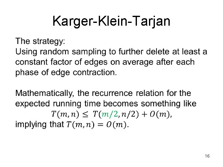 Karger-Klein-Tarjan 16 